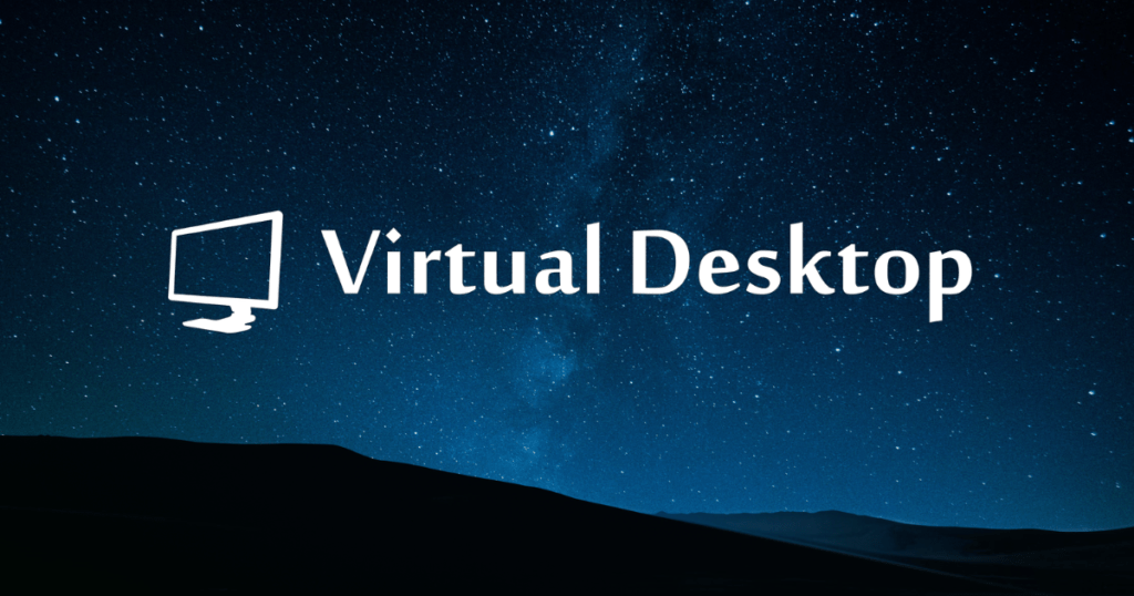 Virtual Desktop best pcvr streaming app